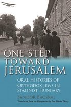 Modern Jewish History- One Step Toward Jerusalem