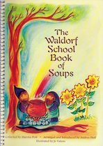 The Waldorf School Book of Soups