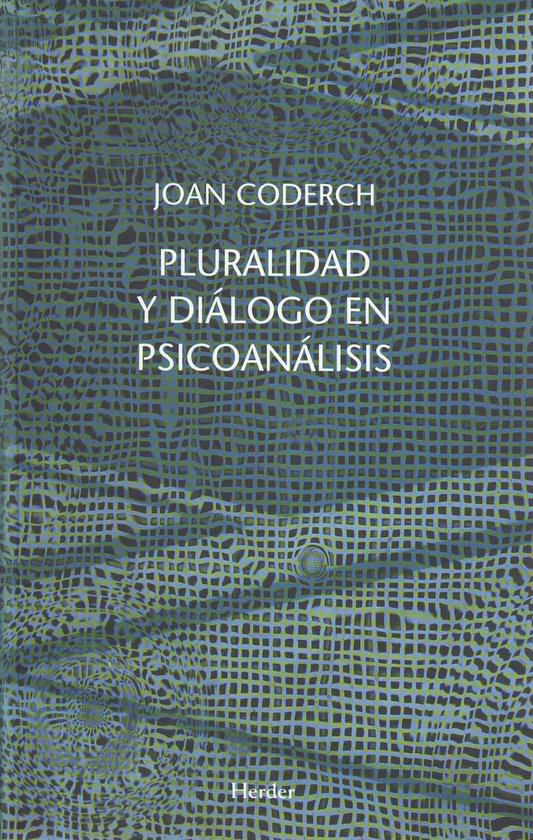 Pluralidad y diálogo en psicoanálisis - cover