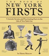 The Book of New York Firsts