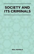 Society And Its Criminals