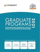 Graduate Programs in the Biological/Biomedical Sciences & Health-Related Medical Professions 2021