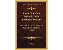 Storia Di Stefano Figliuolo D'Un Imperatore Di Roma