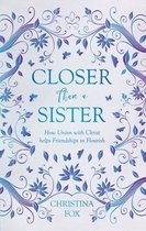 Focus for Women- Closer Than a Sister