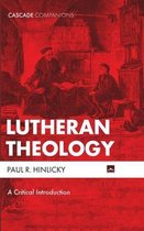 Cascade Companions- Lutheran Theology