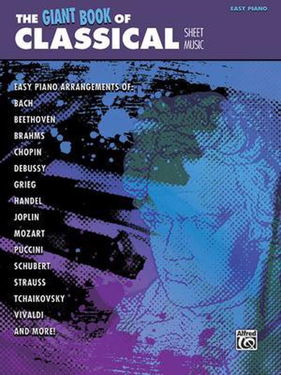 The Giant Book of Classical Piano Sheet Music