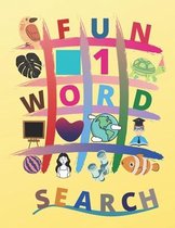 Fun Word Search: Word Search for Kids Ages 6-8
