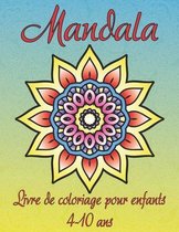 Mandala livre de coloriage pour enfants 4-10 ans