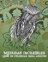 Medusas increibles - Libro de colorear para adultos