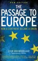 The Passage to Europe – How a Continent Became a Union