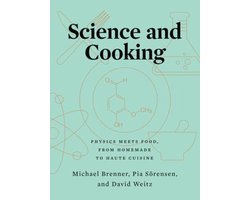 Science and Cooking – Physics Meets Food, From Homemade to Haute Cuisine
