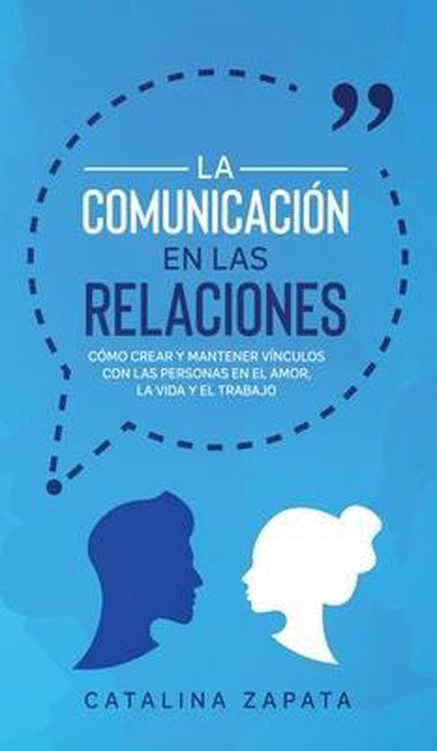 La Comunicación en las Relaciones - cover