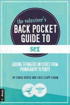 The Volunteer's Back Pocket Guide to Sex