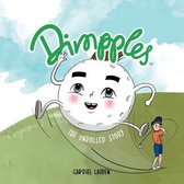 Dimpples - The Unrolled Story