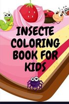 Insecte Coloring Book for Kids