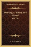 Dancing at Home and Abroad (1878)