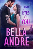 The Sullivans 4 - I Only Have Eyes For You: The Sullivans, Book 4