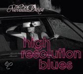 Nevada Drive - High Resolution Blues (CD)
