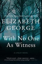 With No One as Witness A Lynley Novel 13