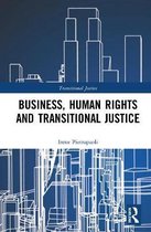 Business, Human Rights and Transitional Justice