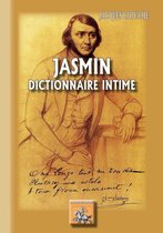 Radics - Jasmin dictionnaire intime