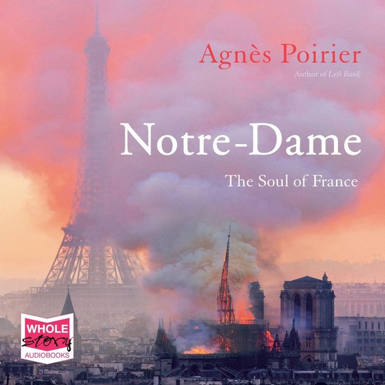 Notre-Dame: the Soul of France - cover