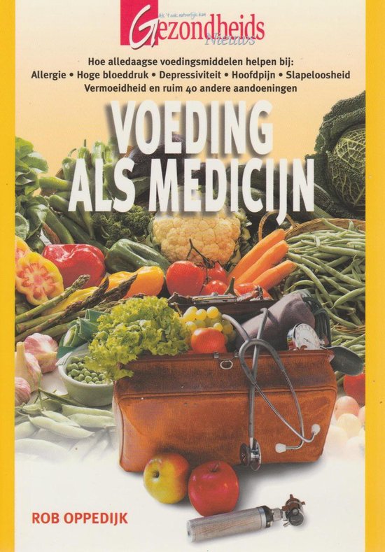 Cover van het boek 'Voeding als medicijn' van Rob Oppedijk