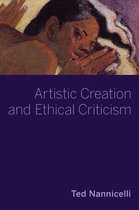 Thinking Art - Artistic Creation and Ethical Criticism