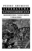Literatura latinoamericana: modernismo, vanguardia y realismo