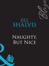 Naughty, But Nice (Mills & Boon Blaze)