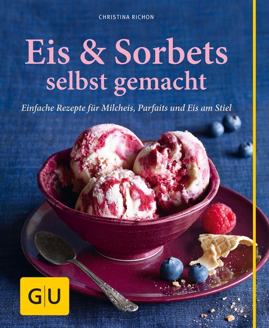 GU Selber machen - Eis & Sorbets selbst gemacht - cover