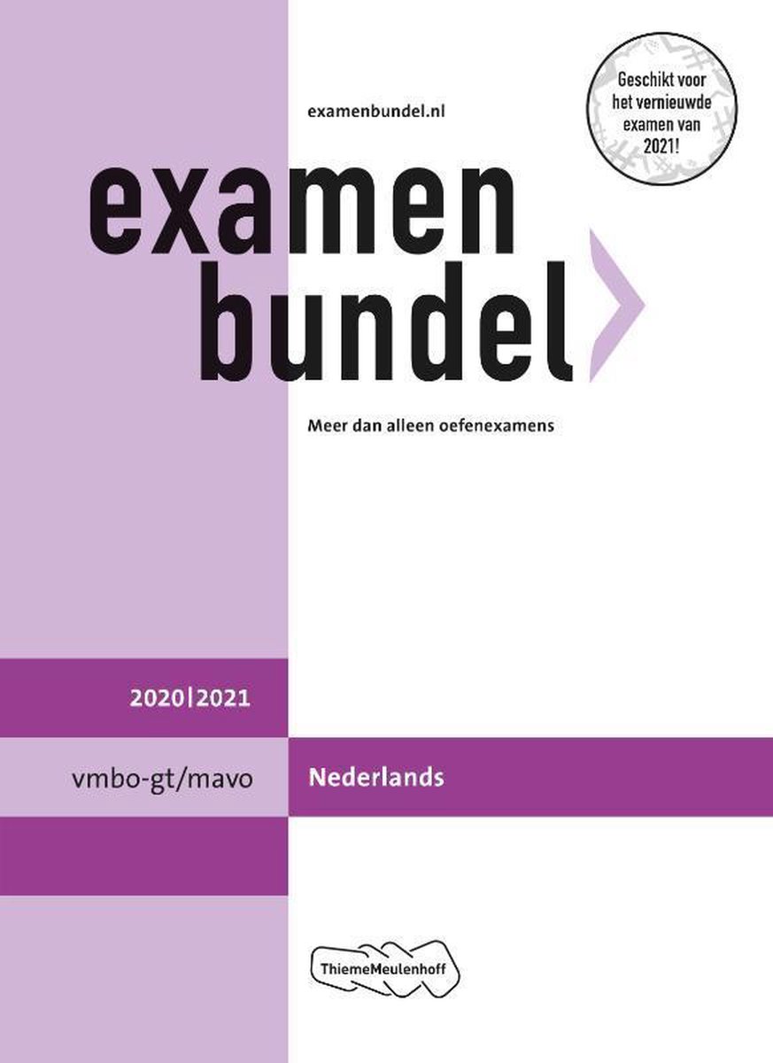 Examenbundel vmbo-gt/mavo Nederlands 2020/2021 - ThiemeMeulenhoff bv