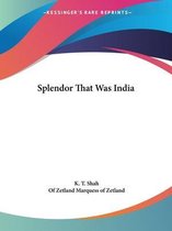 Splendor That Was India (1930)