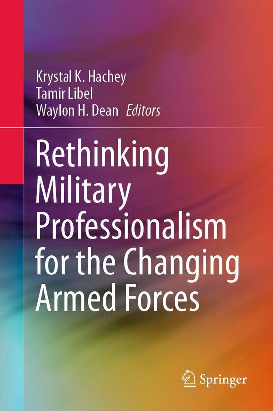 Rethinking Military Professionalism for the Changing Armed F ... - cover