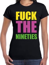 Fuck the nineties fun t-shirt met gekleurde letters - zwart -  dames - Fun shirt / kado t-shirt /  themafeest / 90s party XS