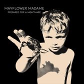 Mayflower Madame - Prepared For A Nightmare (LP)