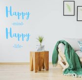 Muursticker Happy Mind Happy Life - Lichtblauw - 59 x 100 cm - engelse teksten slaapkamer woonkamer bedrijven