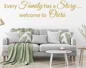 Muursticker Every Family Has A Story Welcome To Ours -  Goud -  160 x 35 cm  -  woonkamer  engelse teksten  alle - Muursticker4Sale