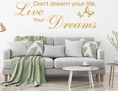 Muursticker Don't Dream Your Life, Live Your Dreams Met Vlinder -  Goud -  160 x 52 cm  -  woonkamer  slaapkamer  engelse teksten  alle - Muursticker4Sale