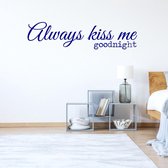 Muursticker Always Kiss Me Goodnight - Donkerblauw - 80 x 20 cm - slaapkamer engelse teksten