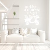 Muursticker Life Is A Journey Enjoy The Ride -  Wit -  105 x 140 cm  -  slaapkamer  woonkamer  alle - Muursticker4Sale