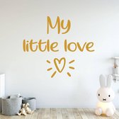 Muursticker My Little Love -  Goud -  140 x 120 cm  -  engelse teksten  baby en kinderkamer  alle - Muursticker4Sale