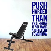 Muursticker Push Harder Than Yesterday If You Want A Different Tomorrow - Donkerblauw - 54 x 120 cm - engelse teksten sport