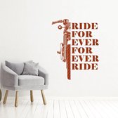 Muursticker Ride For Ever For Ever Ride -  Bruin -  108 x 140 cm  -  woonkamer  alle - Muursticker4Sale