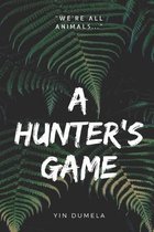 A Hunter's Game