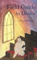 Field Guide to Desire