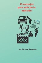 15 consejos para salir de la adiccion