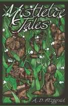 Mistletoe Tales