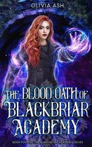 The Blood Oath of Blackbriar Academy