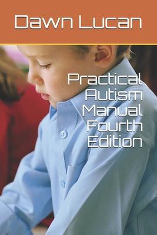 Practical Autism Manual Fourth Edition - cover